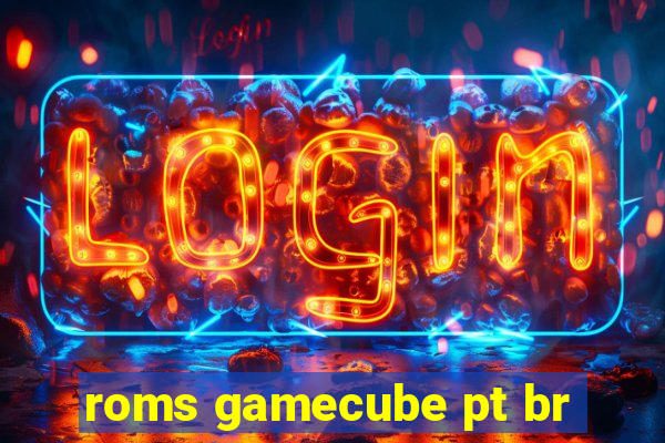 roms gamecube pt br